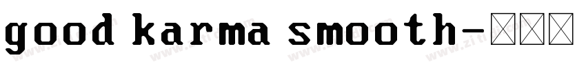 good karma smooth字体转换 good karma smooth字体转换